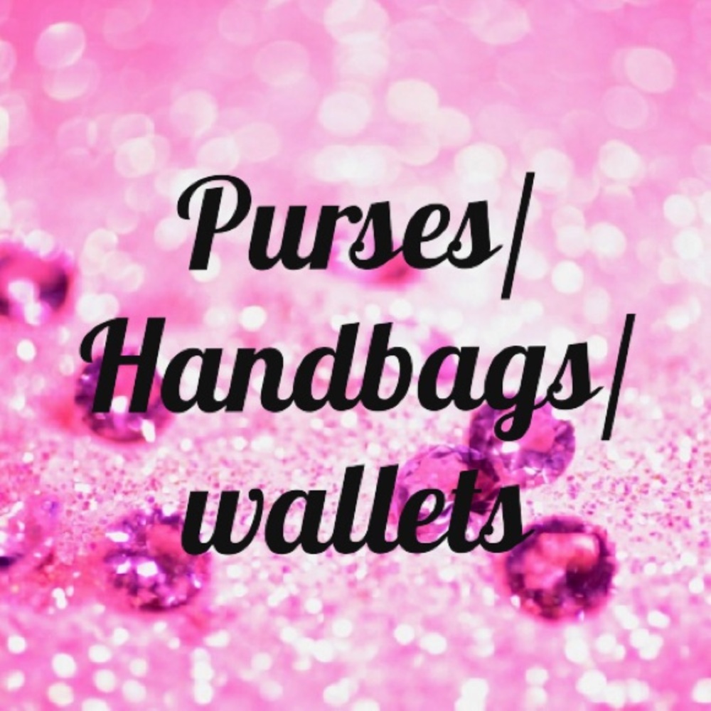 Purses. Handbags. Wallets.